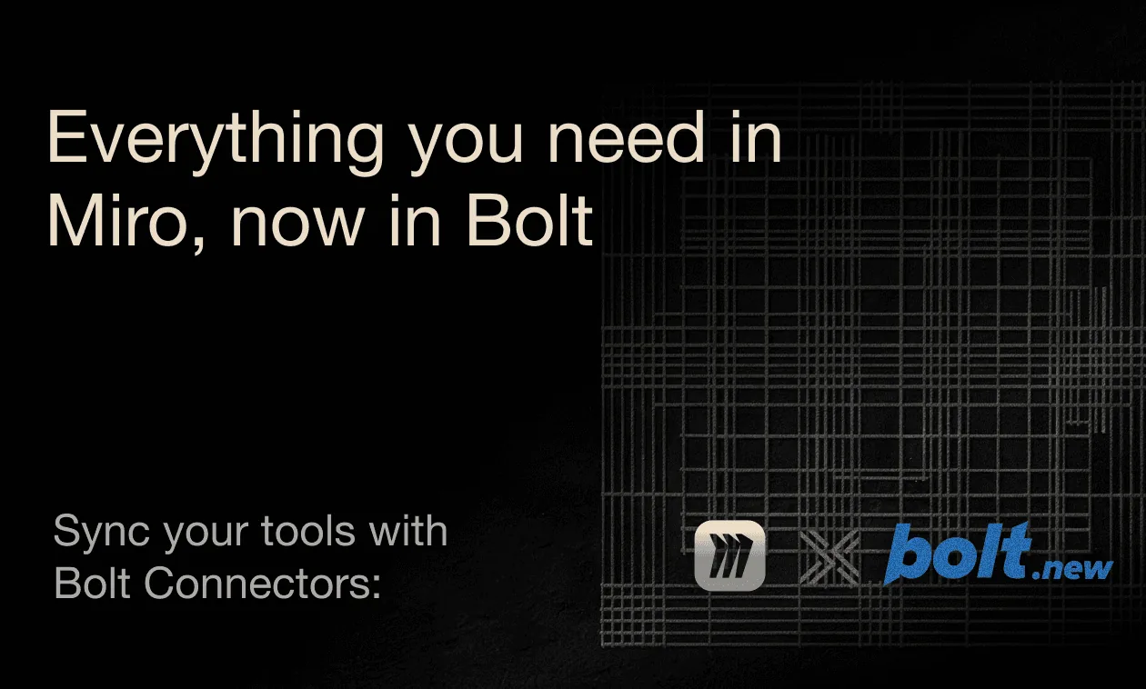 Promo graphic: 'Everything you need in Miro, now in Bolt,' with the Miro and bolt.new logos on a dark wireframe background.