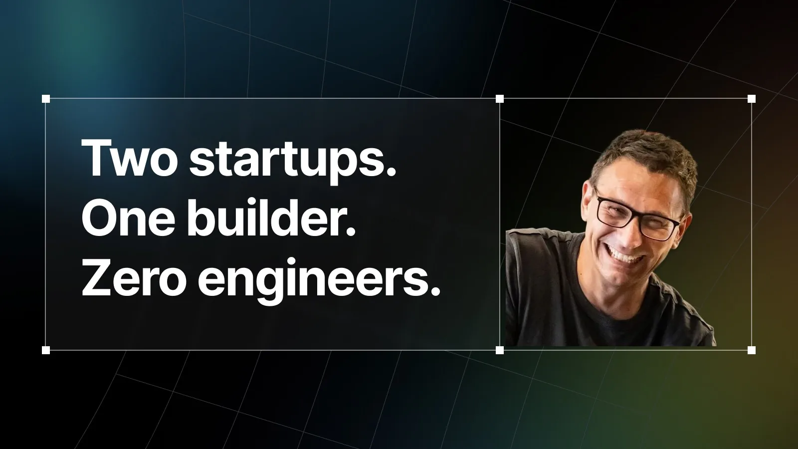 Customer story hero: 'Two startups. One builder. Zero engineers.' with a photo of Simon Berg on a dark wireframe background.