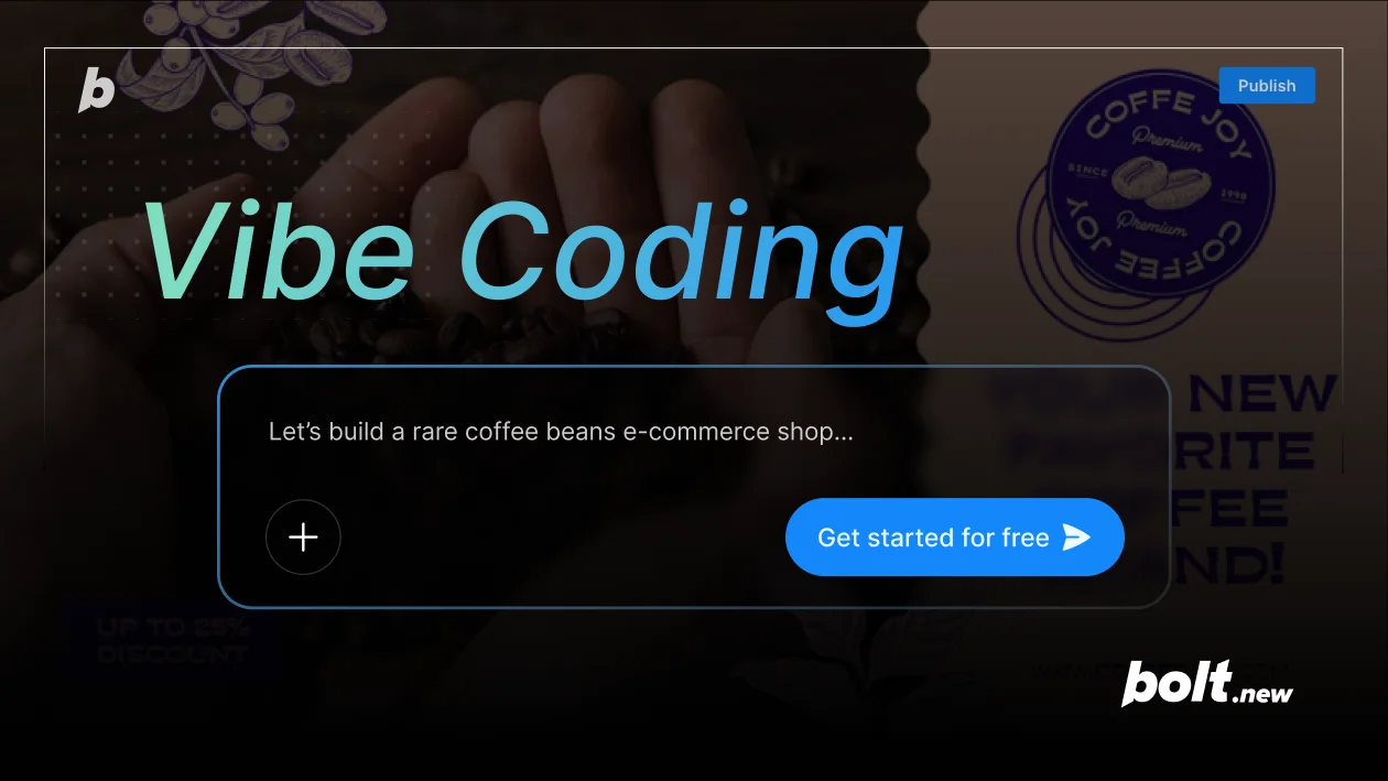 Vibe Coding graphic with a Bolt.new chat prompt to build a coffee e-commerce shop.